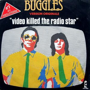 Video killed the radio star